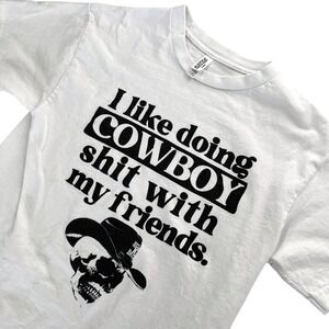 I Like Doing Cowboy Sh** With‎ My Friends Graphic T-Shirt, Cowgirl Skull 594